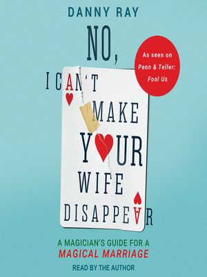 cover image of No, I Can't Make Your Wife Disappear